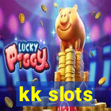 kk slots